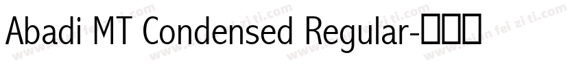 Abadi MT Condensed Regular字体转换